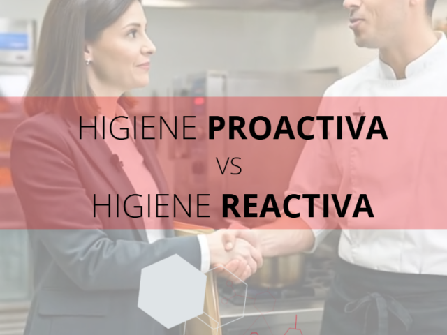higiene proactiva vs reactiva